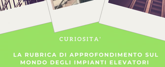 Curiosità sull'ascensore